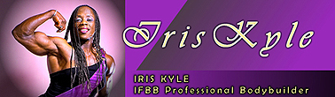 Welcome to the Official Website of Iris Kyle - IFBB Professional Female Bodybuilder - featuring photos, forums and information